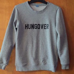 Hungover sweatshirt
